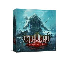 Cthulhu: Death May Die - Fear of the Unknown