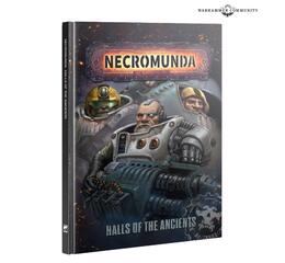 Necromunda: Halls Of The Ancients