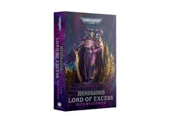 Renegades: Lord Of Excess (Pb)