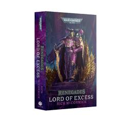 Renegades: Lord Of Excess (Pb)