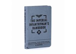 The Imperial Infantryman's Handbook