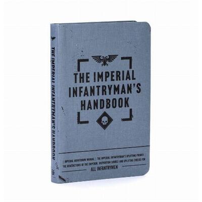 The Imperial Infantryman's Handbook