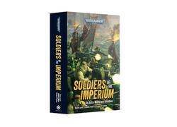 Soldiers Of The Imperium (Pb Omnibus)